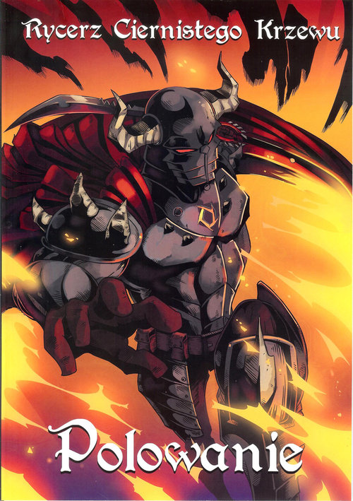 Image of Rycerz Ciernistego Krzewu Polowanie