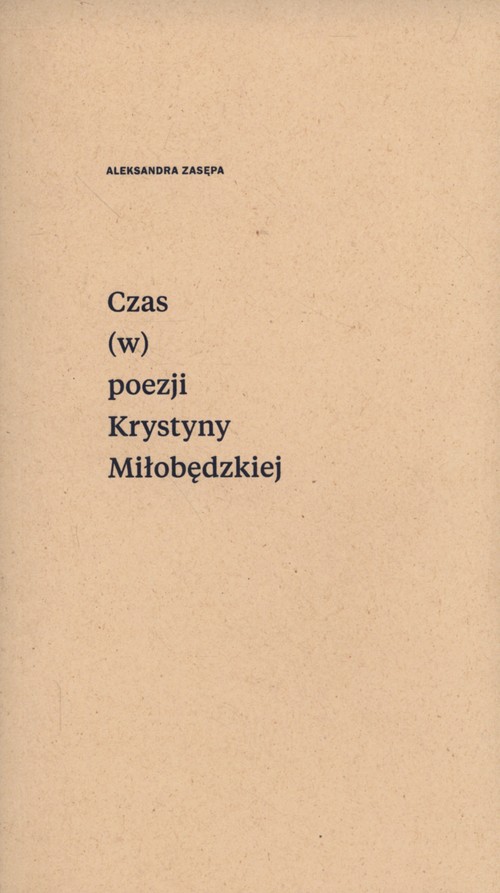 Image of Czas (w) poezji Krystyny Miłobędzkiej