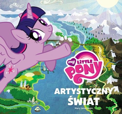 Image of My Little Pony Jak powstał świat kucyków