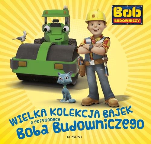 Image of Wielka kolekcja bajek o Bobie Budowniczym