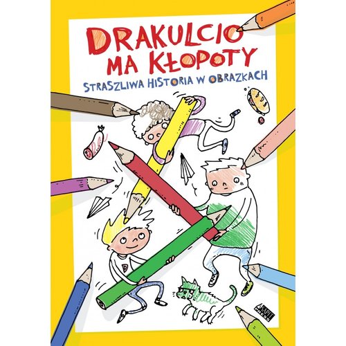 Image of Drakulcio ma kłopoty Straszliwa historia w obrazkach Straszliwa historia w obrazkach