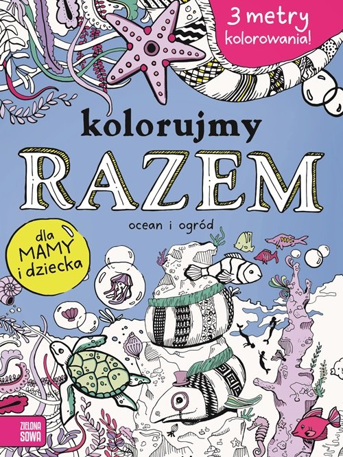 Image of Kolorujmy razem Ocean i ogród dla mamy i dziecka