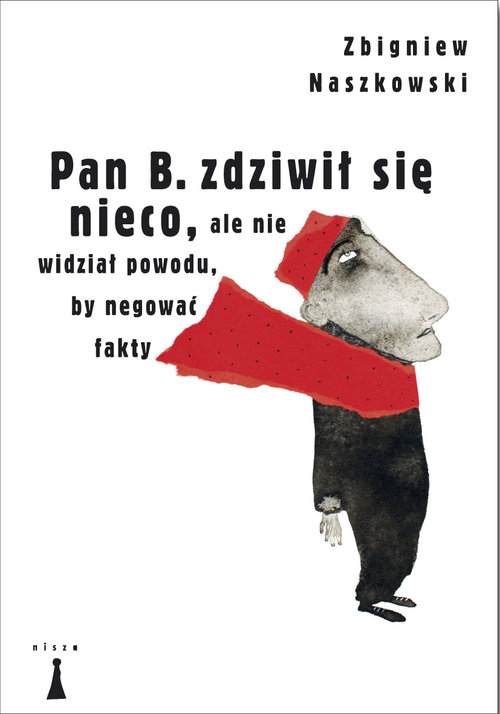 Image of Pan B zdziwił się nieco ale nie widział powodu by negować fakty