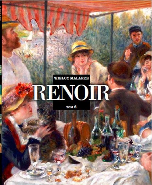 Image of Wielcy Malarze Tom 6 Auguste Renoir