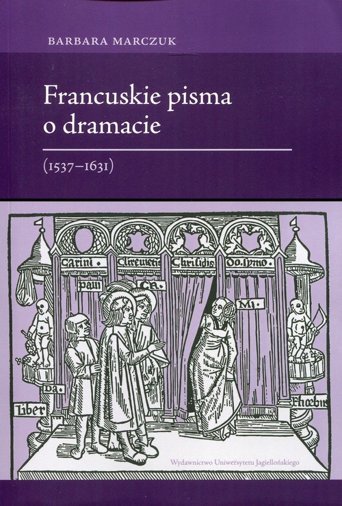 Image of Francuskie pisma o dramacie 1537-1631