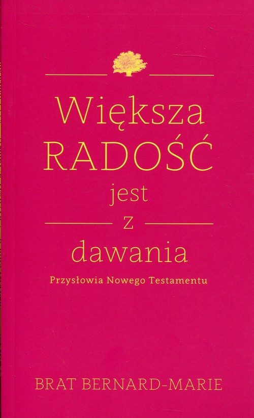 Image of Większa radość jest z dawania Przysłowia Nowego Testamentu
