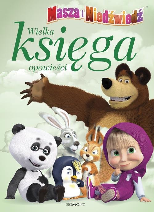 Image of Masza i Niedźwiedź Wielka księga opowieści