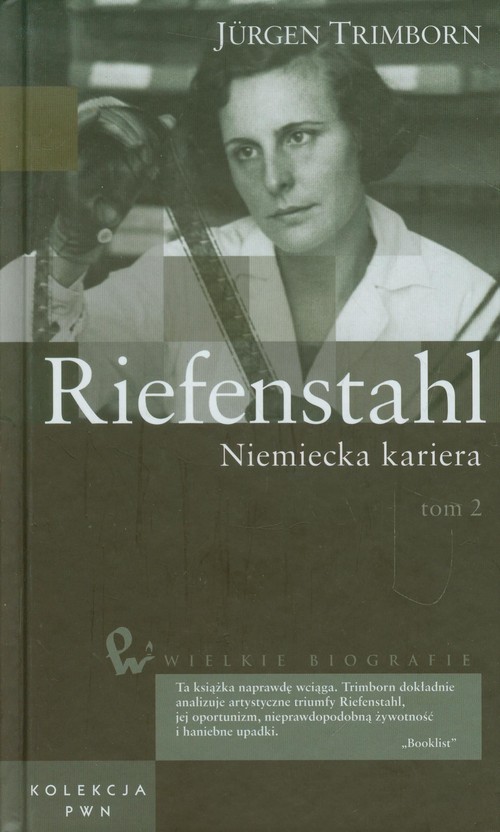 Image of Wielkie biografie 33 Riefenstahl Niemiecka kariera Tom 2