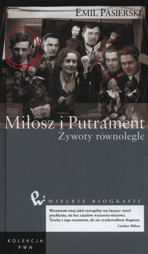 Image of Miłosz i Putrament Żywoty równoległe