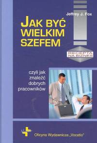 Image of Jak być wielkim szefem