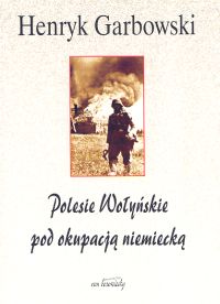 Image of Polesie Wołyńskie pod okupacją niemiecką