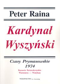 Image of Kardynał Wyszyński Tom 13 Czasy prymasowskie 1974 Kazania Świętokrzyskie Warszawa - Watykan