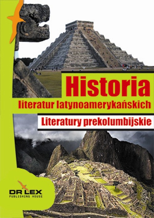 Image of Historia literatur latynoamerykańskich Literatury prekolumbijskie