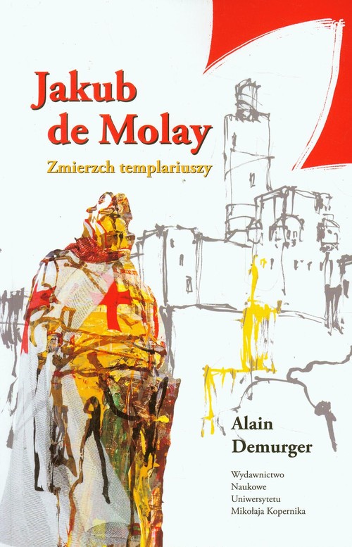 Image of Jakub de Molay Zmierzch templariuszy