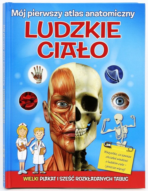 Image of Mój pierwszy atlas anatomiczny Ludzkie ciało