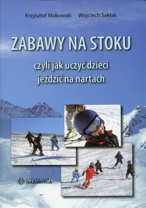 Image of Zabawy na stoku czyli jak uczyć dzieci jeździć na nartach