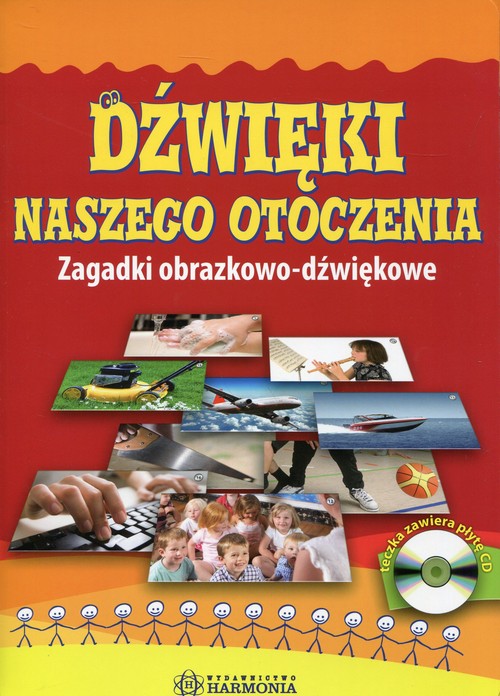 Image of Dźwięki naszego otoczenia z płytą CD Zagadki obrazkowo-dźwiękowe