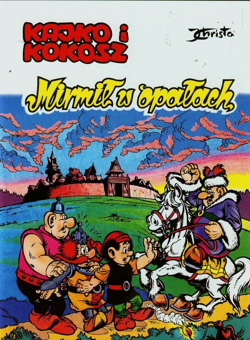 Image of Kajko i Kokosz Mirmił w opałach