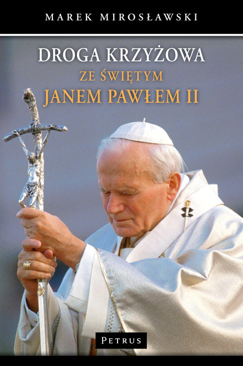 Image of Droga Krzyżowa ze św. Janem Pawłem II