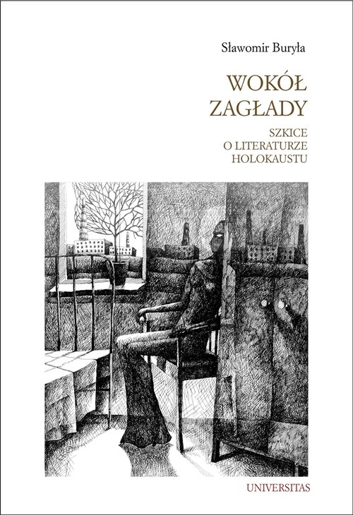 Image of Wokół Zagłady Szkice o literaturze Holokaustu