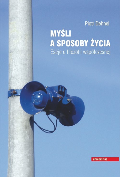 Image of Myśli a sposoby życia Eseje o filozofii współczesnej