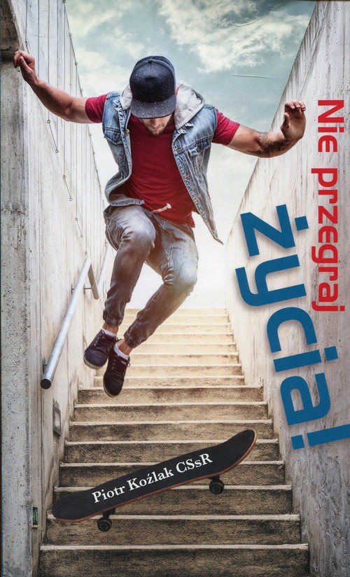 Image of Nie przegraj życia!