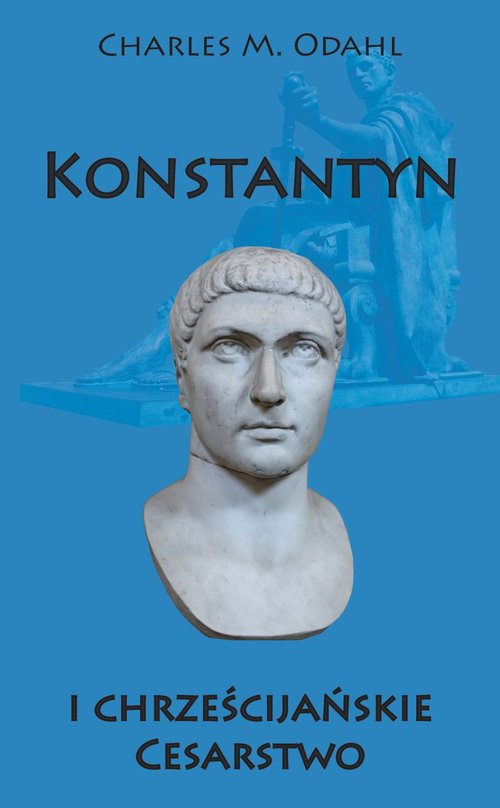 Image of Konstantyn i chrześcijańskie Cesarstwo