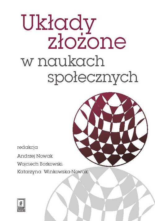 Image of Układy złożone w naukach społecznych. Wybrane zagadnienia