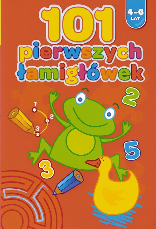 Image of 101 pierwszych łamigłówek 4-6 lat