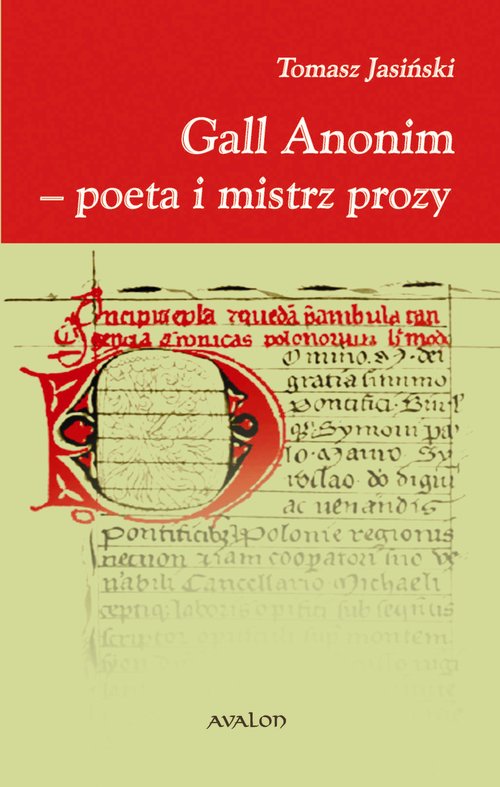 Image of Gall Anonim - poeta i mistrz prozy