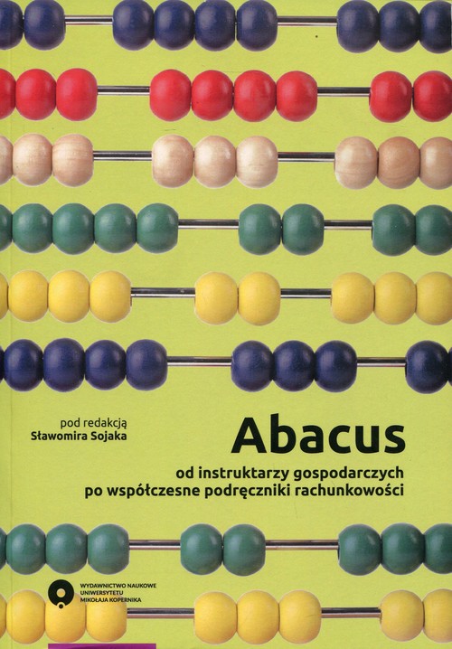 Image of Abacus od instruktarzy gospodarczych po współczesne podręczniki rachunkowości