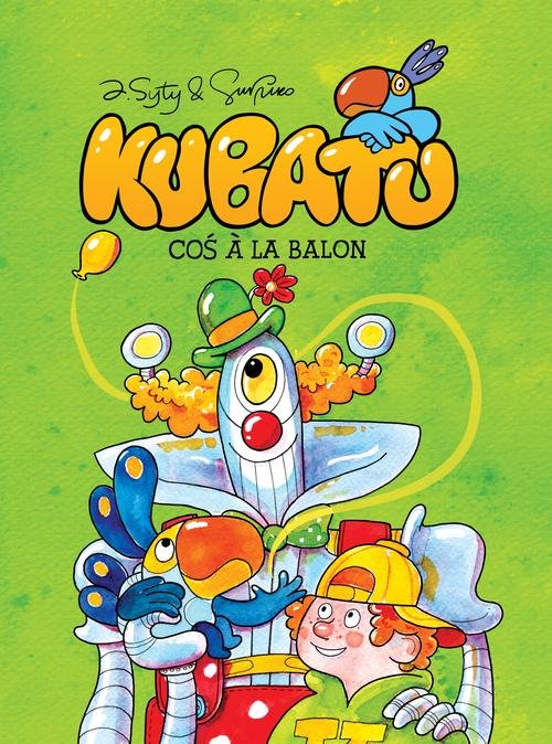 Image of Kubatu Coś A la balon Tom 2