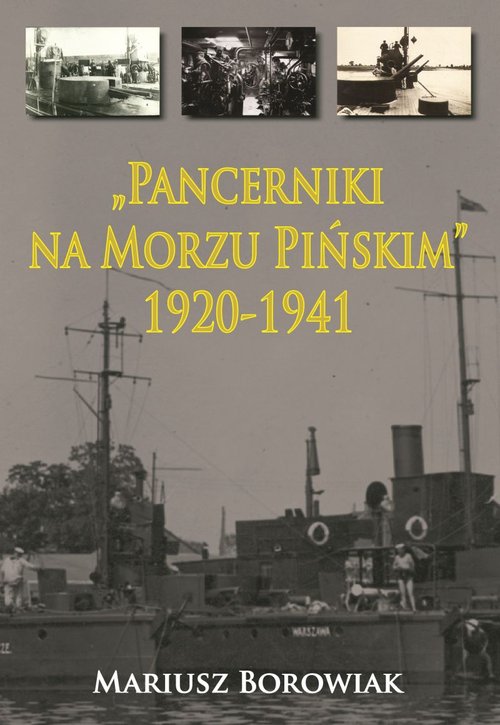 Image of Pancerniki na Morzu Pińskim 1920-1941