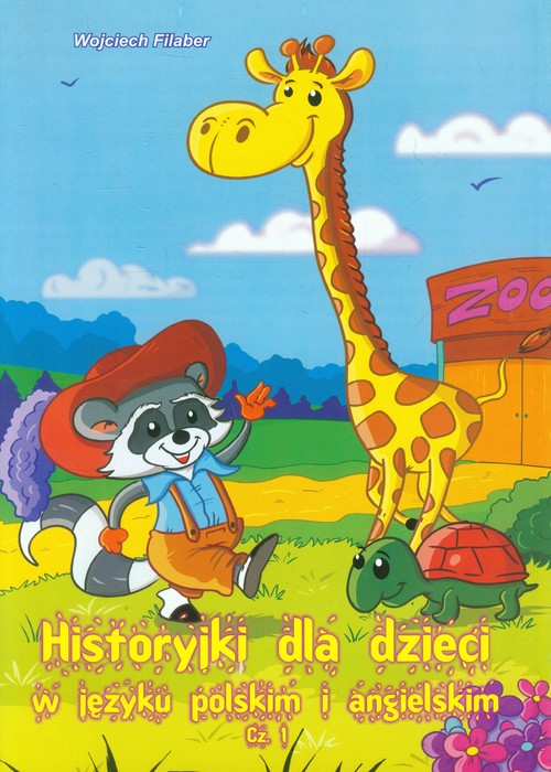 Image of Historyki dla dzieci w języku polskim i angielskim Część 1