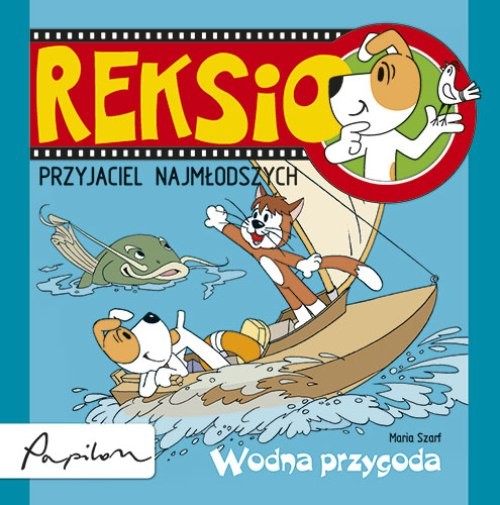 Image of Reksio Przyjaciel najmłodszych Wodna przygoda