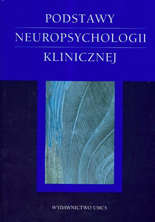 Image of Podstawy neuropsychologii klinicznej