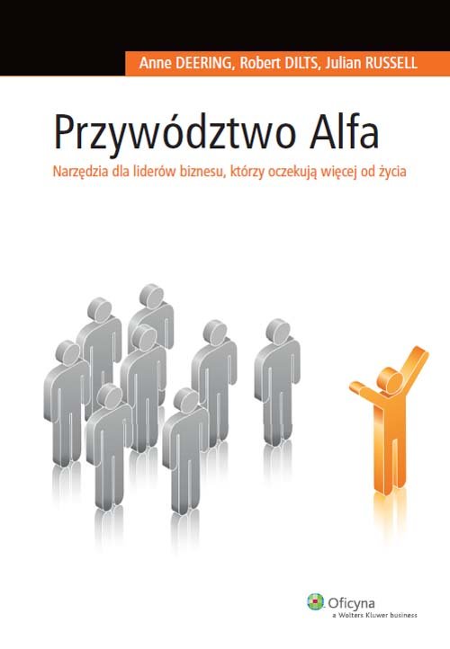 Image of Przywództwo Alfa Narzędzia dla liderów biznesu, którzy oczekują więcej od życia