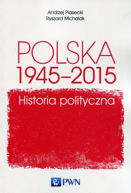 Image of Polska 1945-2015 Historia polityczna