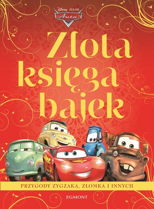 Image of Złota Księga Bajek Auta Przygody Zygzaka, Złomka i innych.