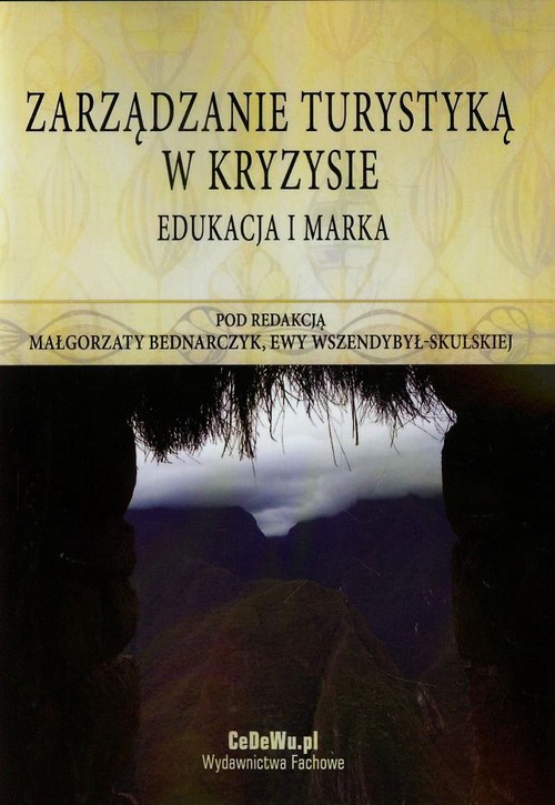Image of Zarządzanie turystyką w kryzysie Edukacja i marka