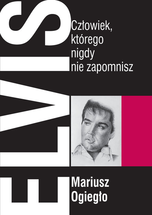 Image of Elvis. Człowiek, którego nigdy nie zapomnisz