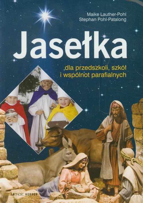 Image of Jasełka dla przedszkoli, szkół i wspólnot parafialnych