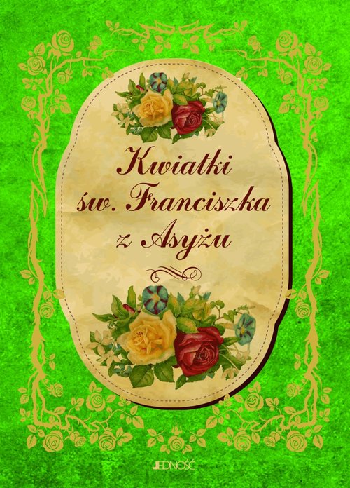 Image of Kwiatki św. Franciszka z Asyżu