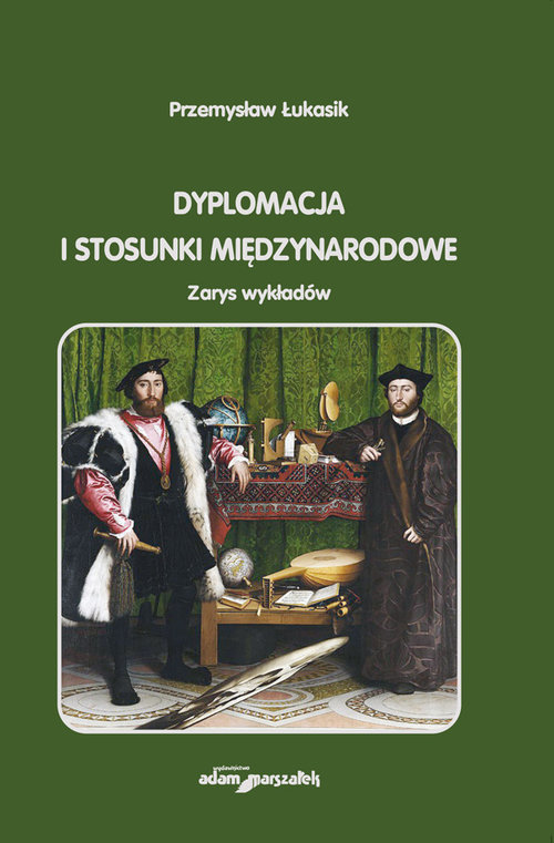 Image of Dyplomacja i stosunki międzynarodowe Zarys wykładów