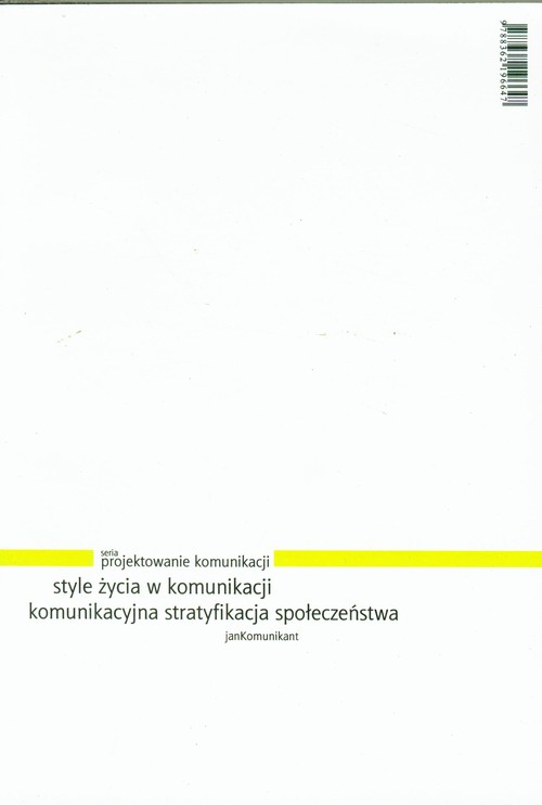 Image of Style życia w komunikacji Komunikacyjna stratyfikacja społeczeństwa