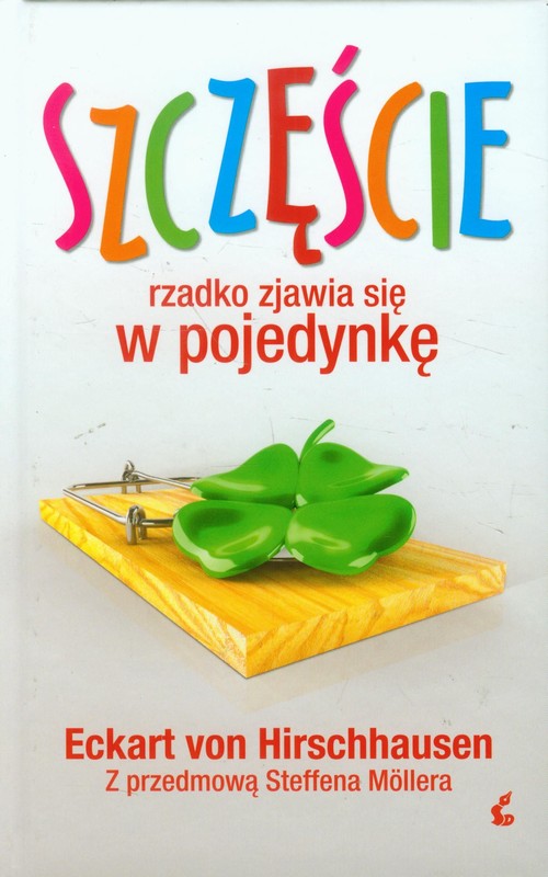 Image of Szczęście rzadko zjawia się w pojedynkę