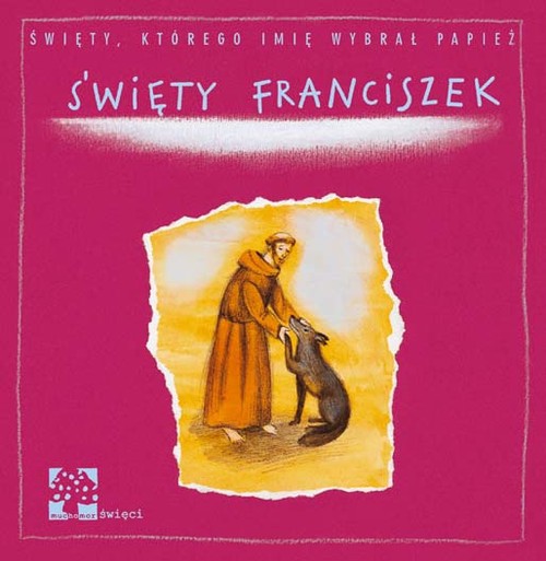 Image of Święty Franciszek Święty, którego imię wybrał paież