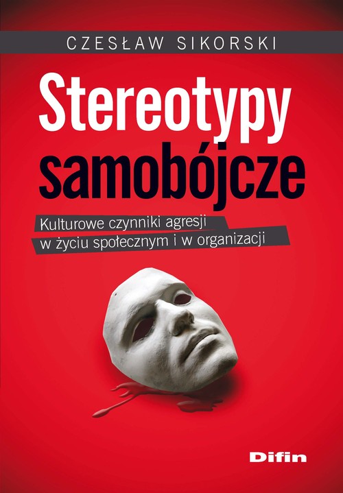 Image of Stereotypy samobójcze Kulturowe czynniki agresji w życiu społecznym i w organizacji