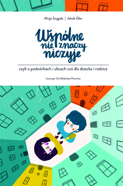 Image of Wspólne nie znaczy niczyje
