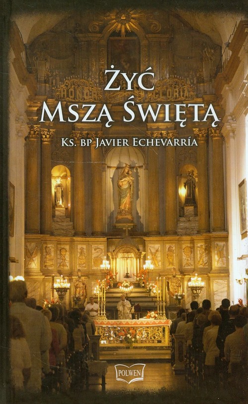 Image of Żyć Mszą Świętą